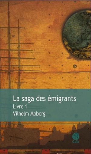 [Un livre Un film 01] • [The Emigrants 01] • La Saga Des Émigrants - Livre 1